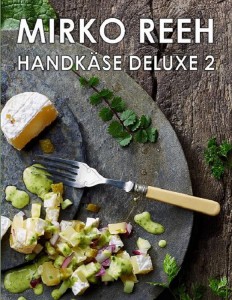 Handkäse Deluxe 2: Jetzt wird‘s international