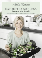 EAT BETTER NOT LESS – Around the World