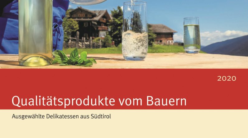 Südtirol: „Qualitätsprodukte vom Bauern 2020“ jetzt auch mit Wein